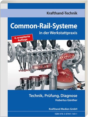 Buchcover Common-Rail-Systeme | Hubertus Günther | EAN 9783874411691 | ISBN 3-87441-169-9 | ISBN 978-3-87441-169-1