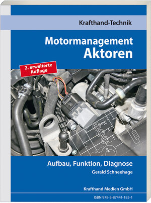 Buchcover Motormanagement Aktoren | Gerald Schneehage | EAN 9783874411851 | ISBN 3-87441-185-0 | ISBN 978-3-87441-185-1