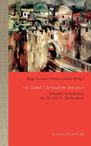 Buchcover "es stand / Jerusalem um uns" | Else Lasker-Schüler | EAN 9783874484596 | ISBN 3-87448-459-9 | ISBN 978-3-87448-459-6