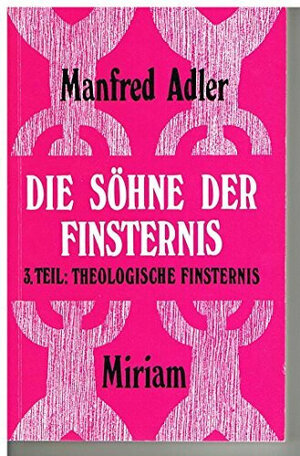 Buchcover Die Söhne der Finsternis | Manfred Adler | EAN 9783874491020 | ISBN 3-87449-102-1 | ISBN 978-3-87449-102-0