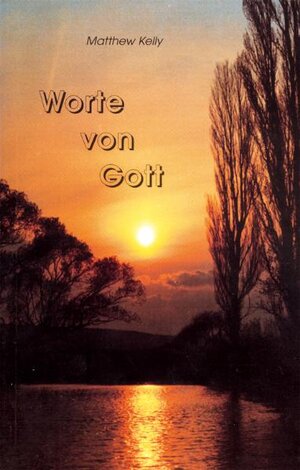 Buchcover Worte von Gott | Matthew Kelly | EAN 9783874492294 | ISBN 3-87449-229-X | ISBN 978-3-87449-229-4