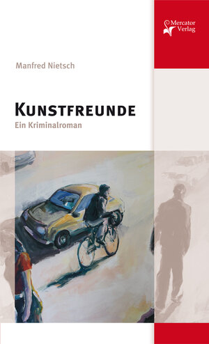 Buchcover Kunstfreunde | Manfred Nietsch | EAN 9783874635356 | ISBN 3-87463-535-X | ISBN 978-3-87463-535-6