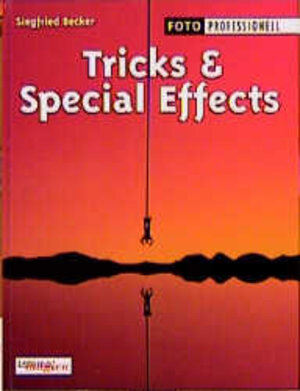 Tricks und Special Effects