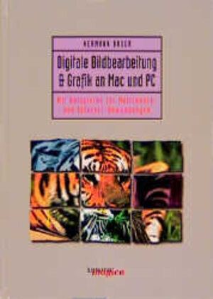 Buchcover Digitale Bildbearbeitung & Grafik an Mac und PC | Hermann Bauer | EAN 9783874676922 | ISBN 3-87467-692-7 | ISBN 978-3-87467-692-2