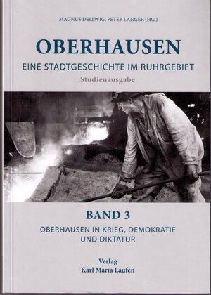 Buchcover Oberhausen in Krieg, Demokratie und Diktatur  | EAN 9783874683142 | ISBN 3-87468-314-1 | ISBN 978-3-87468-314-2