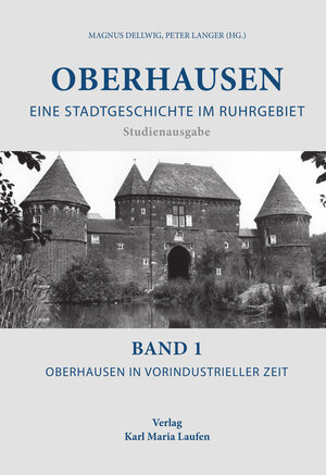 Buchcover Oberhausen:Eine Stadtgeschichte im Ruhrgebiet Bd.1  | EAN 9783874683289 | ISBN 3-87468-328-1 | ISBN 978-3-87468-328-9