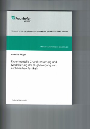 Buchcover Experimentelle Charakterisierung und Modellierung der Flugbewegung vo asphärischen Partikeln | Burkhard Krüger | EAN 9783874683500 | ISBN 3-87468-350-8 | ISBN 978-3-87468-350-0