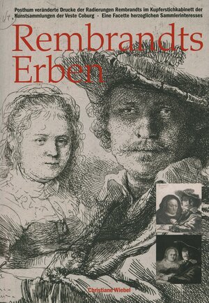 Buchcover "Rembrandts Erben" | Christiane Wiebel | EAN 9783874720908 | ISBN 3-87472-090-X | ISBN 978-3-87472-090-8
