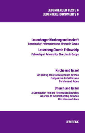 Kirche und Israel /Church and Israel: Ein Beitrag der reformatorischen Kirchen Europas zum Verhältnis von Christen und Juden /A Contribution from the ... the Relationship between Christians and Jews