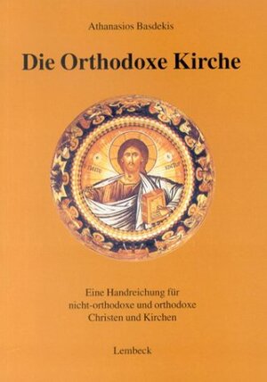 Die Orthodoxe Kirche