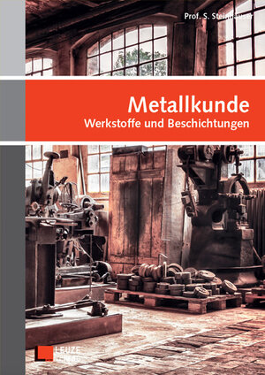 Buchcover Metallkunde | Siegfried Steinhäuser | EAN 9783874803670 | ISBN 3-87480-367-8 | ISBN 978-3-87480-367-0