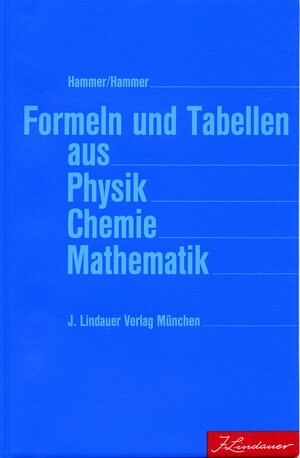Buchcover Formeln und Tabellen aus Physik Chemie Mathematik  | EAN 9783874881906 | ISBN 3-87488-190-3 | ISBN 978-3-87488-190-6