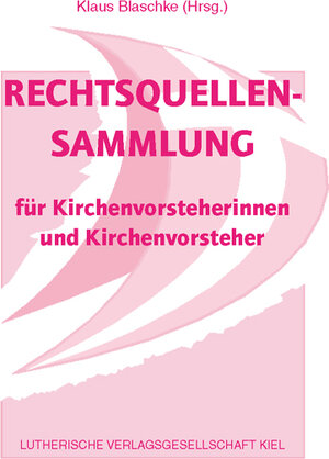 Buchcover Rechtsquellensammlung  | EAN 9783875031348 | ISBN 3-87503-134-2 | ISBN 978-3-87503-134-8