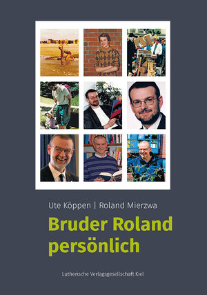 Buchcover Bruder Roland persönlich | Roland Mierzwa | EAN 9783875032598 | ISBN 3-87503-259-4 | ISBN 978-3-87503-259-8