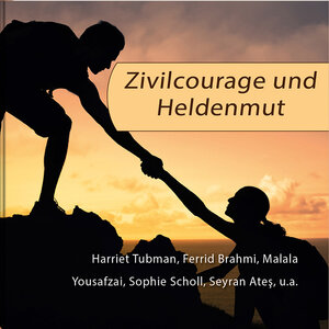 Buchcover Zivilcourage und Heldenmut  | EAN 9783875032703 | ISBN 3-87503-270-5 | ISBN 978-3-87503-270-3