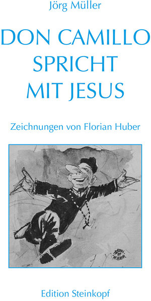 Buchcover Don Camillo spricht mit Jesus | Jörg Müller | EAN 9783875032901 | ISBN 3-87503-290-X | ISBN 978-3-87503-290-1
