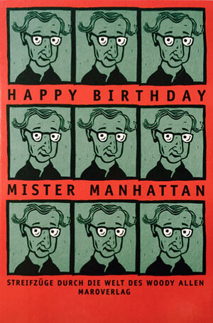 Buchcover Happy Birthday Mister Manhattan | Burkhard Spinnen | EAN 9783875122336 | ISBN 3-87512-233-X | ISBN 978-3-87512-233-6