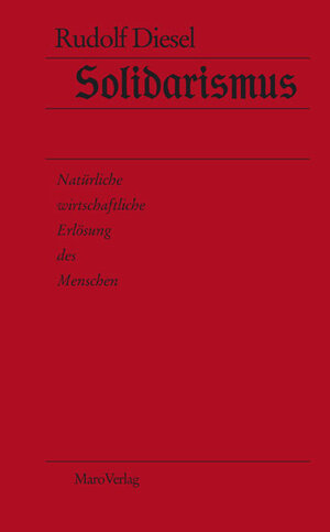 Buchcover Solidarismus | Rudolf Diesel | EAN 9783875124163 | ISBN 3-87512-416-2 | ISBN 978-3-87512-416-3