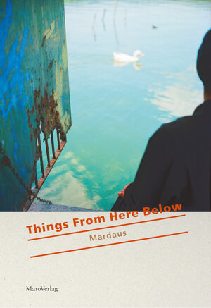 Buchcover Things From Here Below | Caroline Mardaus | EAN 9783875124422 | ISBN 3-87512-442-1 | ISBN 978-3-87512-442-2
