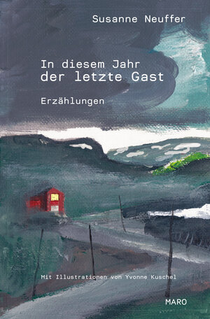 Buchcover In diesem Jahr der letzte Gast | Susanne Neuffer | EAN 9783875124743 | ISBN 3-87512-474-X | ISBN 978-3-87512-474-3