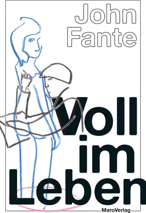 Buchcover Voll im Leben | John Fante | EAN 9783875124828 | ISBN 3-87512-482-0 | ISBN 978-3-87512-482-8