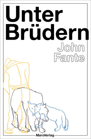 Buchcover Unter Brüdern | John Fante | EAN 9783875124866 | ISBN 3-87512-486-3 | ISBN 978-3-87512-486-6