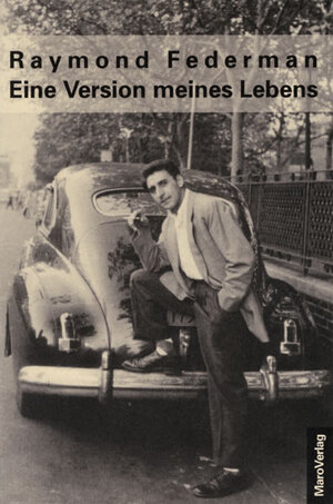 Buchcover Eine Version meines Lebens | Raymond Federman | EAN 9783875126532 | ISBN 3-87512-653-X | ISBN 978-3-87512-653-2