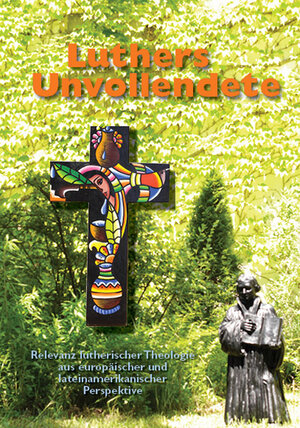 Buchcover Luthers Unvollendete  | EAN 9783875131826 | ISBN 3-87513-182-7 | ISBN 978-3-87513-182-6
