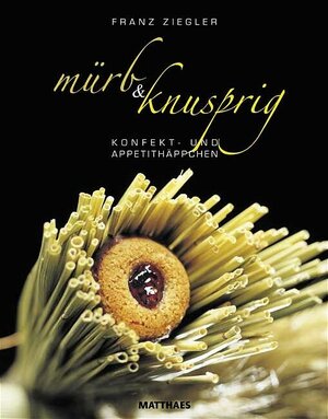 Buchcover Mürb und Knusprig | Franz Ziegler | EAN 9783875151022 | ISBN 3-87515-102-X | ISBN 978-3-87515-102-2