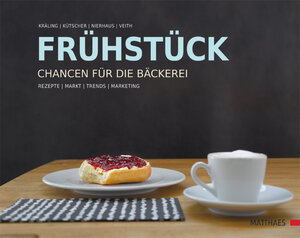 Buchcover Frühstück - Chancen für die Bäckerei | Werner Kräling | EAN 9783875152098 | ISBN 3-87515-209-3 | ISBN 978-3-87515-209-8