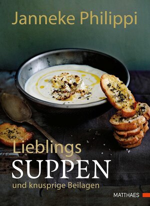 Buchcover Lieblingssuppen | Janneke Philippi | EAN 9783875154078 | ISBN 3-87515-407-X | ISBN 978-3-87515-407-8