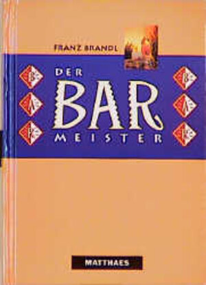Buchcover Der Barmeister | Franz Brandl | EAN 9783875166811 | ISBN 3-87516-681-7 | ISBN 978-3-87516-681-1