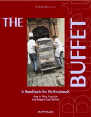 Buchcover The Buffet | Andreas Miessmer | EAN 9783875167078 | ISBN 3-87516-707-4 | ISBN 978-3-87516-707-8