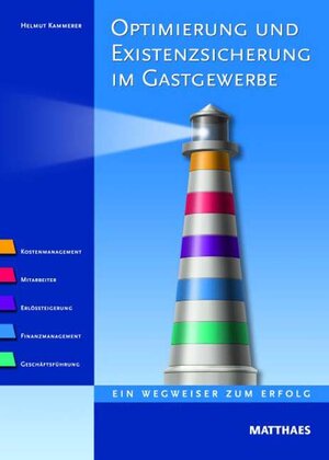 Optimierung und Existenzsicherung im Gastgewerbe: Ein Wegweiser zum Erfolg