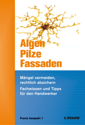 Buchcover Algen, Pilze, Fassaden | Paul Dolt | EAN 9783875170245 | ISBN 3-87517-024-5 | ISBN 978-3-87517-024-5