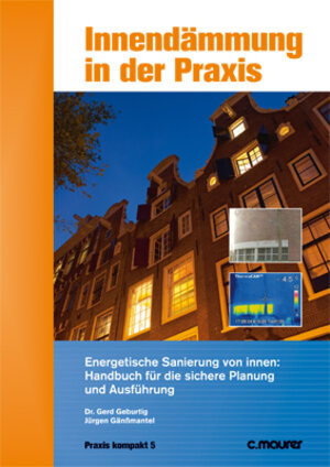 Buchcover Innendämmung in der Praxis | Jürgen Gänßmantel | EAN 9783875170467 | ISBN 3-87517-046-6 | ISBN 978-3-87517-046-7