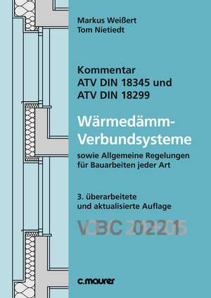 Buchcover Kommentar ATV DIN 18345 und ATV DIN 18299 Wärmedämm-Verbundsysteme | Weißert | EAN 9783875170566 | ISBN 3-87517-056-3 | ISBN 978-3-87517-056-6