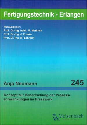 Buchcover Konzept zur Beherrschung der Prozessschwankungen im Presswerk | Anja Neumann | EAN 9783875253603 | ISBN 3-87525-360-4 | ISBN 978-3-87525-360-3