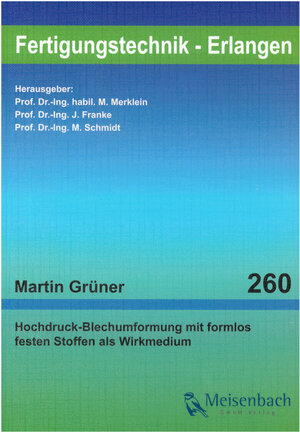 Buchcover Hochdruck-Blechumformung mit formlos festen Stoffen als Wirkmedium | Martin Grüner | EAN 9783875253795 | ISBN 3-87525-379-5 | ISBN 978-3-87525-379-5