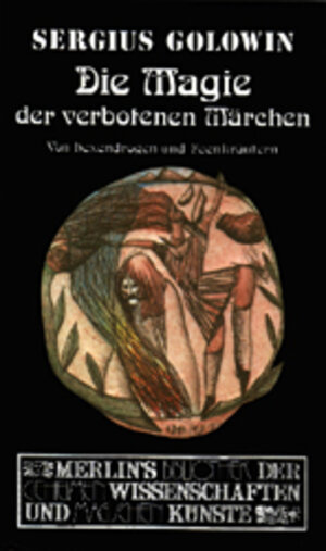 Buchcover Die Magie der verbotenen Märchen | Sergius Golowin | EAN 9783875361797 | ISBN 3-87536-179-2 | ISBN 978-3-87536-179-7