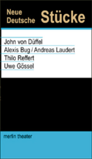 Buchcover Neue deutsche Stücke | John von Düffel | EAN 9783875362091 | ISBN 3-87536-209-8 | ISBN 978-3-87536-209-1