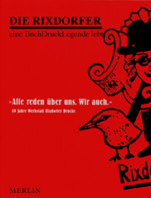 Buchcover DIE RIXDORFER: Eine BuchDruckLegende lebt | Otto Paulick | EAN 9783875362121 | ISBN 3-87536-212-8 | ISBN 978-3-87536-212-1