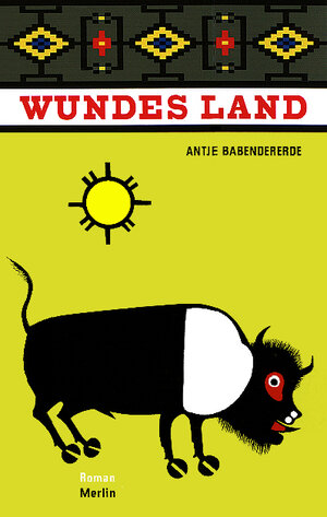 Buchcover Wundes Land | Antje Babendererde | EAN 9783875362381 | ISBN 3-87536-238-1 | ISBN 978-3-87536-238-1
