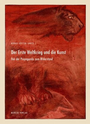 Buchcover Der Erste Weltkrieg und die Kunst  | EAN 9783875362664 | ISBN 3-87536-266-7 | ISBN 978-3-87536-266-4