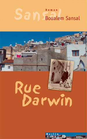Buchcover Rue Darwin | Boualem Sansal | EAN 9783875363029 | ISBN 3-87536-302-7 | ISBN 978-3-87536-302-9