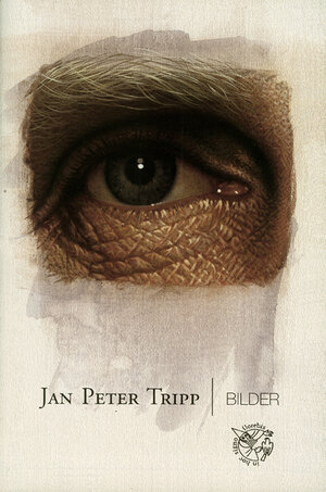 Buchcover Tripp - Bilder | Jan Peter Tripp | EAN 9783875363036 | ISBN 3-87536-303-5 | ISBN 978-3-87536-303-6