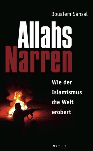 Buchcover Allahs Narren | Boualem Sansal | EAN 9783875363098 | ISBN 3-87536-309-4 | ISBN 978-3-87536-309-8
