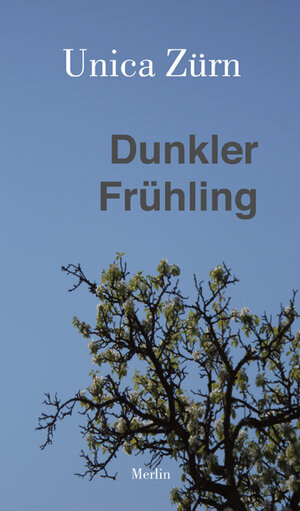 Buchcover Dunkler Frühling | Unica Zürn | EAN 9783875363340 | ISBN 3-87536-334-5 | ISBN 978-3-87536-334-0