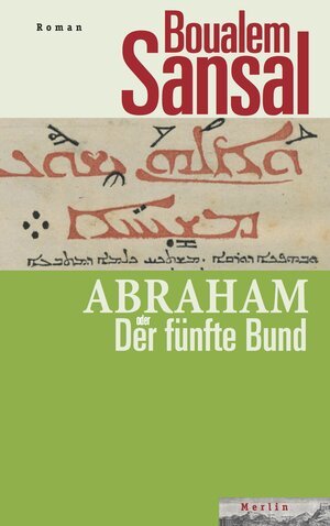Buchcover Abraham oder Der fünfte Bund | Boualem Sansal | EAN 9783875363449 | ISBN 3-87536-344-2 | ISBN 978-3-87536-344-9
