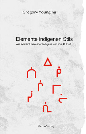 Buchcover ELEMENTE INDIGENEN STILS | Gregory Younging | EAN 9783875363487 | ISBN 3-87536-348-5 | ISBN 978-3-87536-348-7